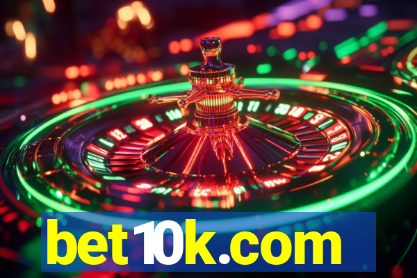 bet10k.com