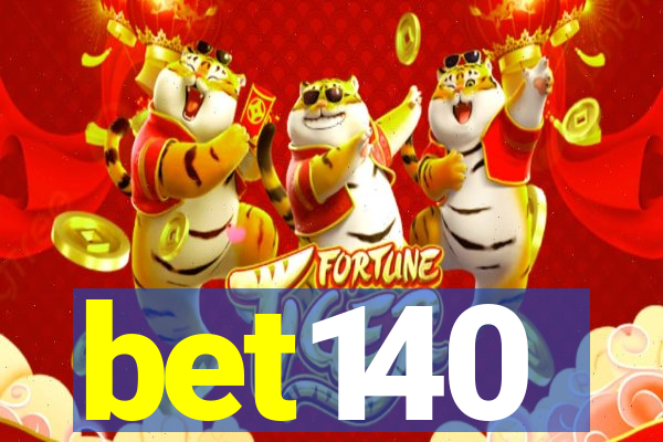 bet140