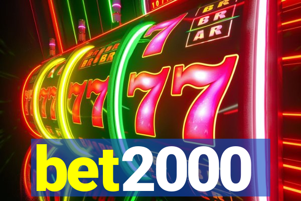 bet2000