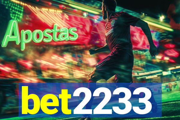 bet2233