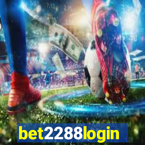 bet2288login