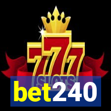 bet240