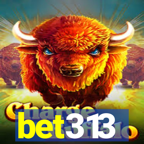 bet313