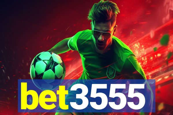 bet3555