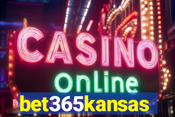 bet365kansas