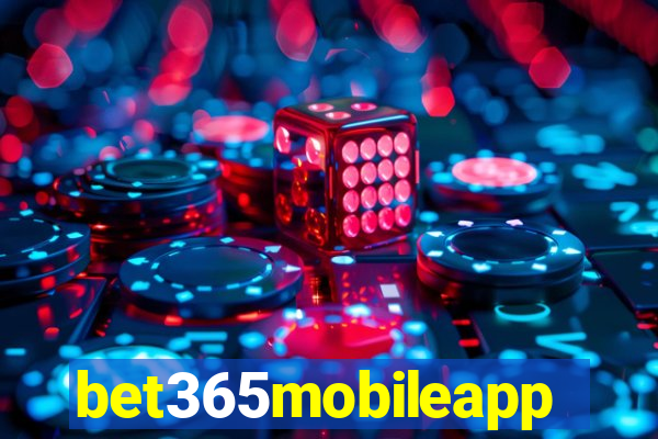 bet365mobileapp