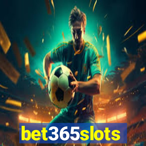 bet365slots