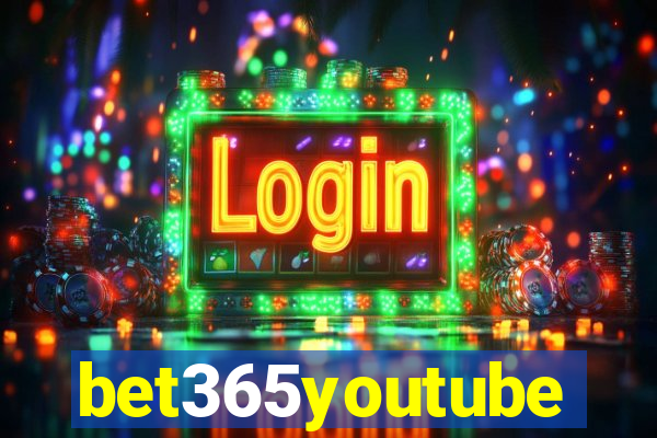 bet365youtube