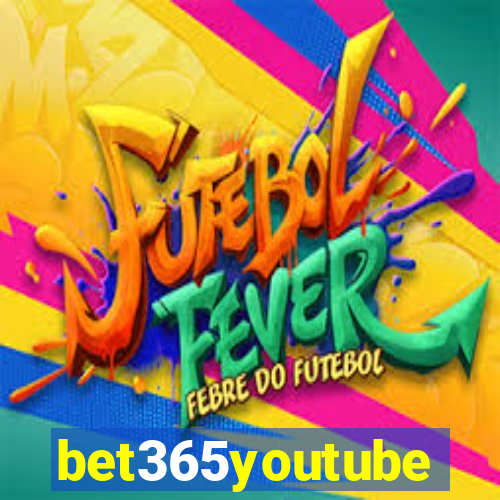 bet365youtube