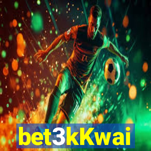 bet3kKwai