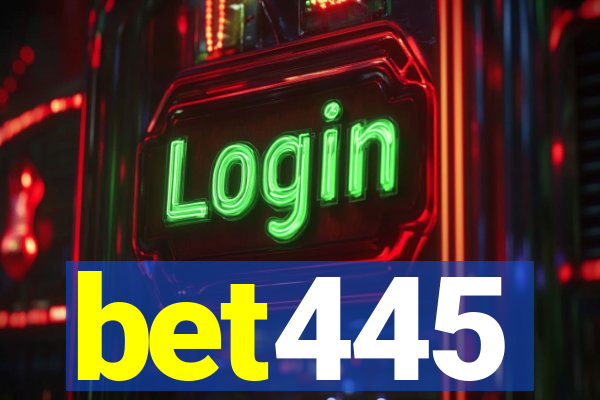 bet445