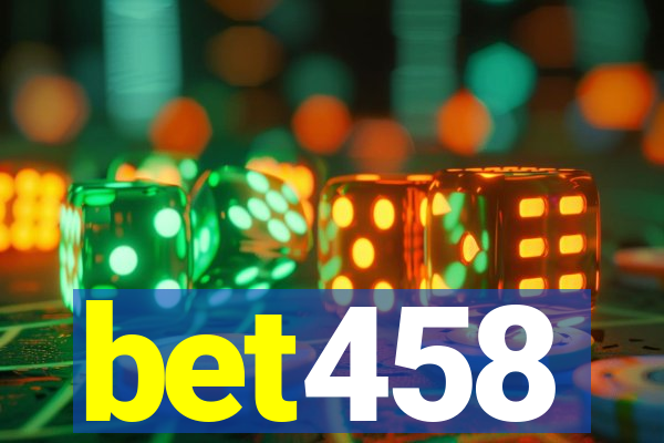 bet458