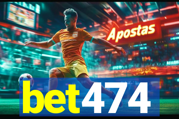 bet474