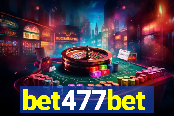 bet477bet