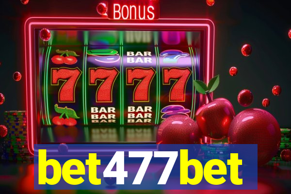 bet477bet