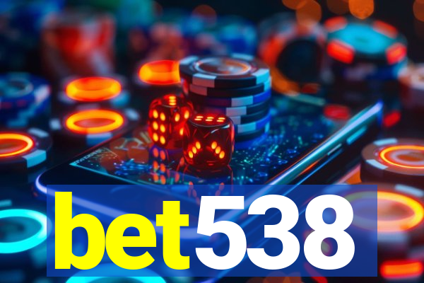 bet538