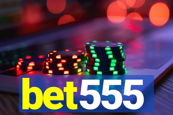 bet555