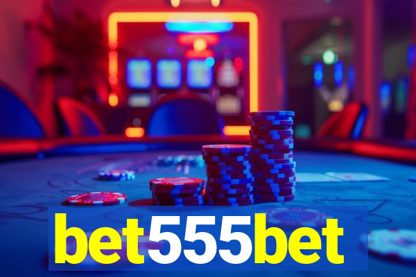 bet555bet