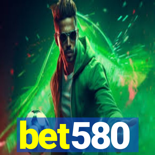 bet580