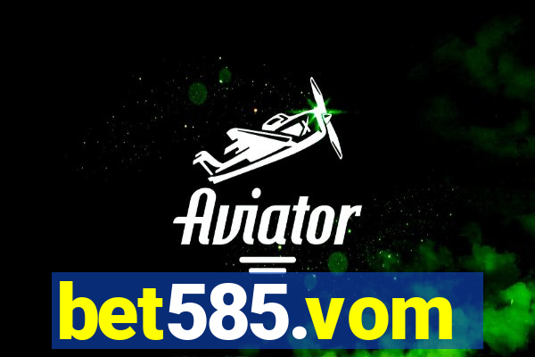 bet585.vom