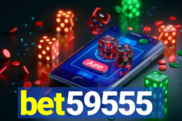 bet59555