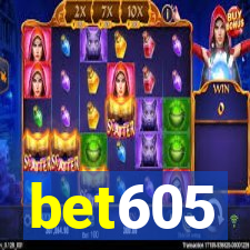 bet605