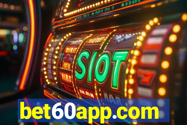 bet60app.com