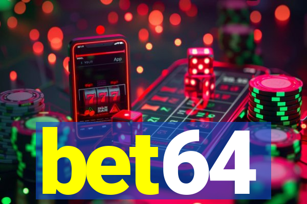 bet64