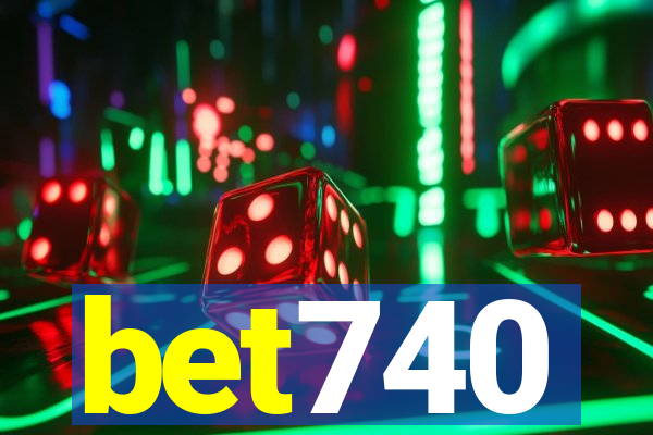 bet740