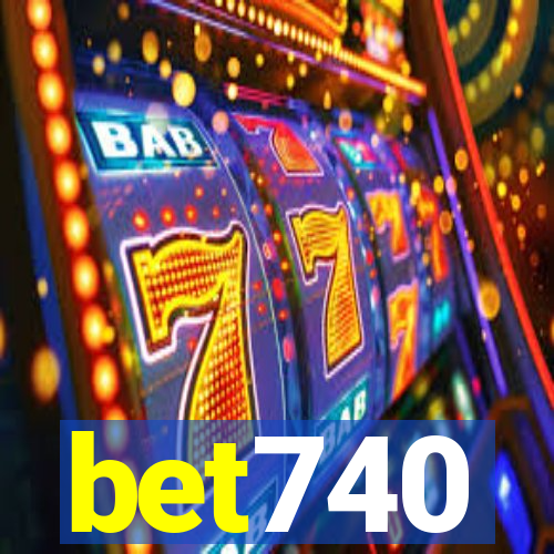 bet740