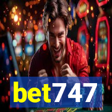 bet747