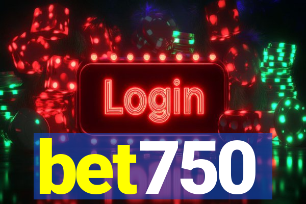 bet750