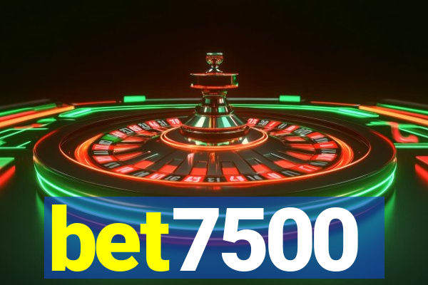 bet7500