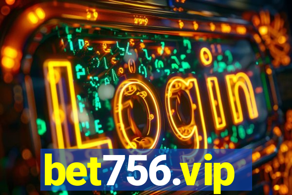 bet756.vip