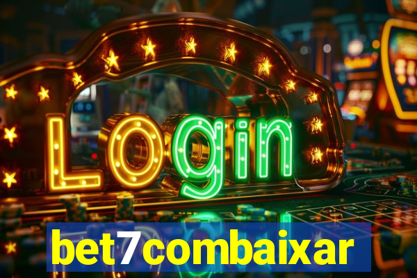 bet7combaixar