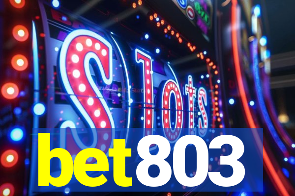 bet803