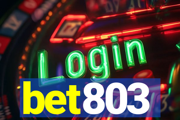 bet803