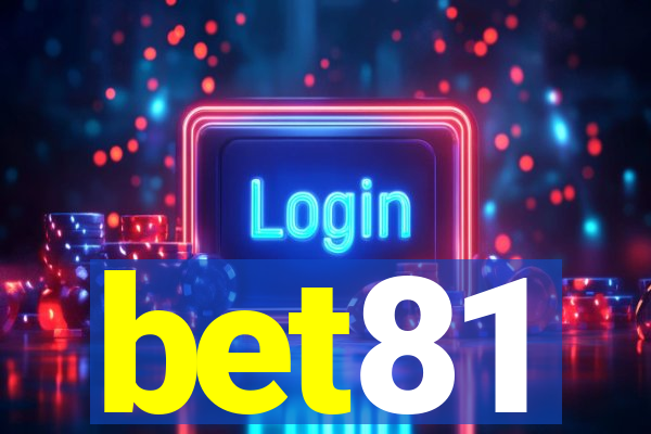 bet81