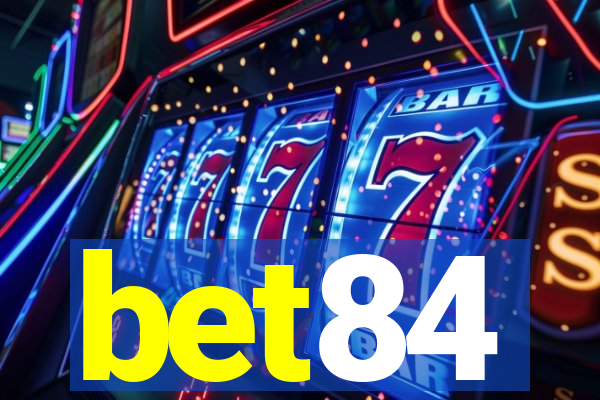 bet84