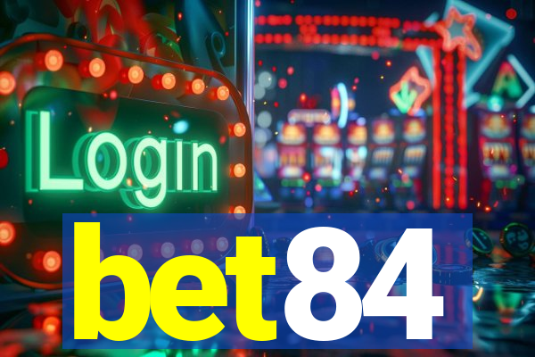 bet84