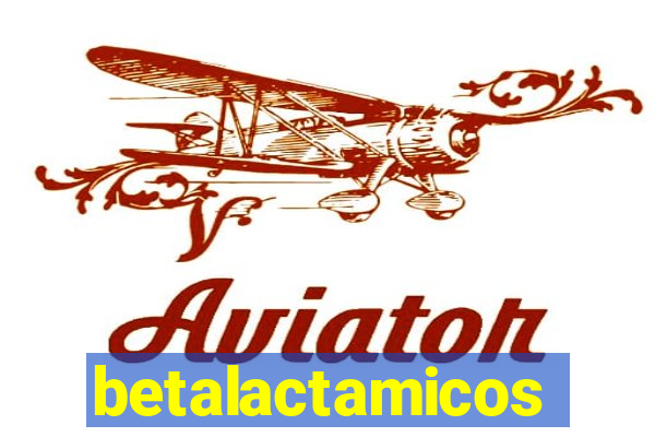 betalactamicos