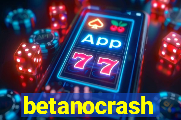 betanocrash