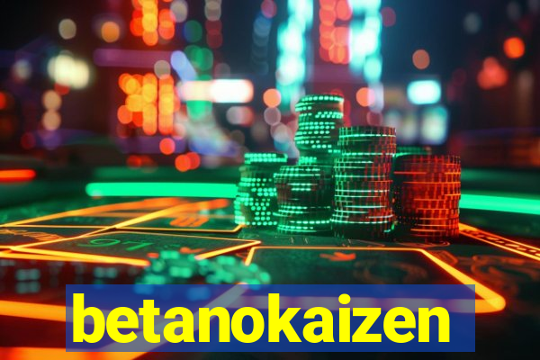 betanokaizen