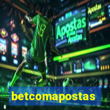 betcomapostas