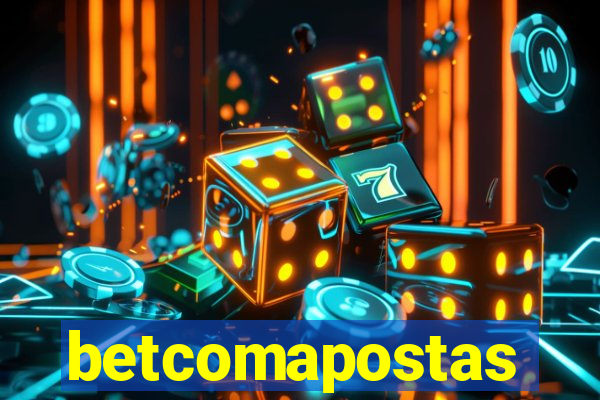 betcomapostas