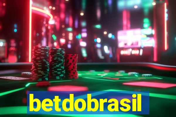 betdobrasil