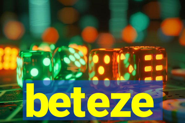 beteze