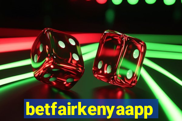 betfairkenyaapp