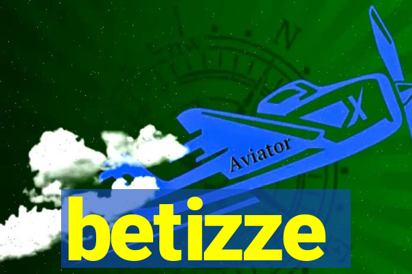 betizze