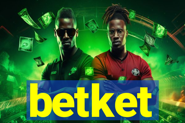 betket